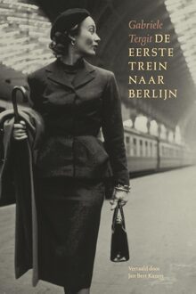 Uitgeverij Van Maaskant Haun De eerste trein naar Berlijn - Gabrielle Tergit - ebook