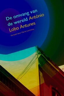 Uitgeverij Van Maaskant Haun De omvang van de wereld - Antonío Lobo Antunes - ebook