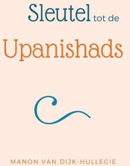 Uitgeverij Viveki Sleutel Tot De Upanishads - (ISBN:9789078555155)