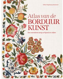 Uitgeverij Wbooks Atlas Van De Borduurkunst - Gillian Vogelsang-Eastwood