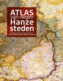 Uitgeverij Wbooks Atlas Van Negen Hanzesteden - Paul Brood