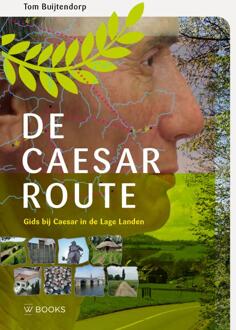 Uitgeverij Wbooks De Caesarroute - Tom Buijtendorp