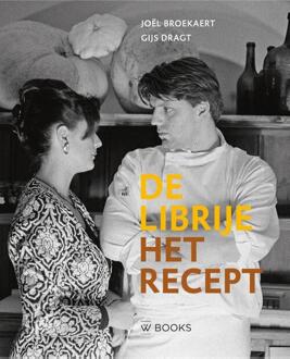 Uitgeverij Wbooks De Librije. Het Recept - Joël Broekaert
