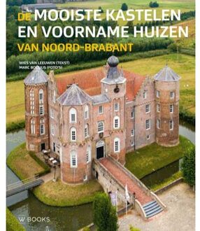 Uitgeverij Wbooks De Mooiste Kastelen En Voorname Huizen Van