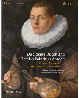 Uitgeverij Wbooks Disclosing Dutch And Flemish Paintings Abroad - Lia Gorter