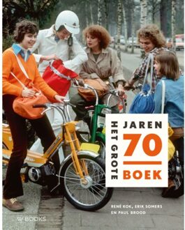Uitgeverij Wbooks Het Grote Jaren 70 Boek - René Kok