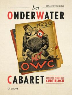 Uitgeverij Wbooks Het Onderwater Cabaret - Gerard Groeneveld