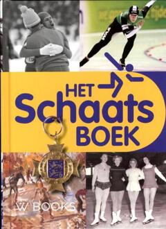 Uitgeverij Wbooks Het Schaats Boek - Boek John van Zuijlen (9040077568)