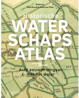 Uitgeverij Wbooks Historische Waterschapsatlas - Paul Brood