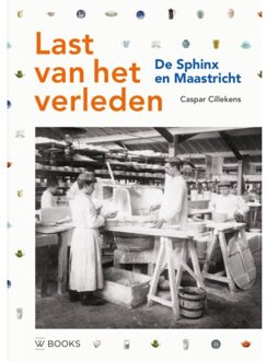 Uitgeverij Wbooks Last Van Het Verleden - Caspar Cillekens