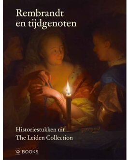 Uitgeverij Wbooks Rembrandt En Tijdgenoten - Christiaan Vogelaar