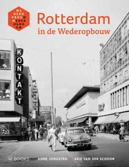 Uitgeverij Wbooks Rotterdam In De Wederopbouw