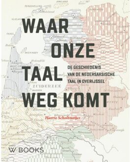 Uitgeverij Wbooks Waar Onze Taal Wegkomt - Harry Scholtmeijer