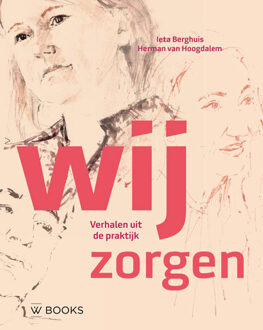 Uitgeverij Wbooks Wij zorgen - (ISBN:9789462584181)