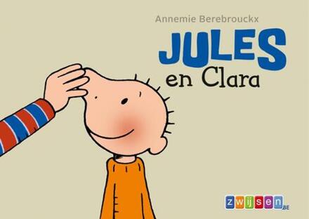 Uitgeverij Zwijsen Belgie NV Jules en Clara - Boek Annemie Berebrouckx (9055355593)