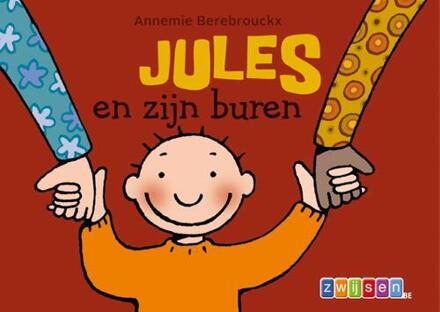 Uitgeverij Zwijsen Belgie NV Jules en zijn buren - Boek Annemie Berebrouckx (9055355674)