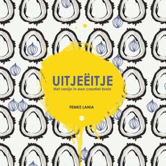 Uitjeëitje -  Femke Lania (ISBN: 9789465285931)