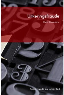 Uitkeringsfraude - Boek Martin Scharenborg (946318502X)