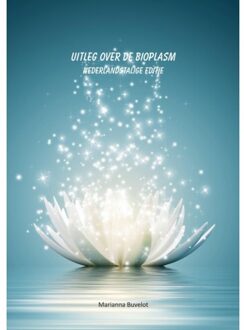 Uitleg Over De Bioplasm