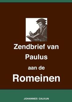 Uitlegging op de Zendbrief van Paulus aan de Romeinen - (ISBN:9789057195648)