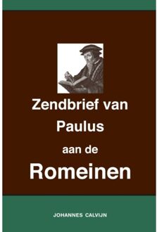 Uitlegging op de Zendbrief van Paulus aan de Romeinen - (ISBN:9789057195648)