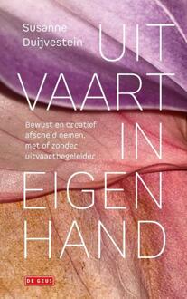 Uitvaart in eigen hand -  Susanne Duijvestein (ISBN: 9789044550450)