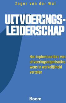 Uitvoeringsleiderschap -  Zeger van der Wal (ISBN: 9789047302698)