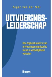 Uitvoeringsleiderschap - Zeger van der Wal