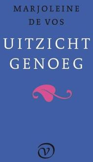 Uitzicht genoeg - Boek Marjoleine de Vos (9028250077)