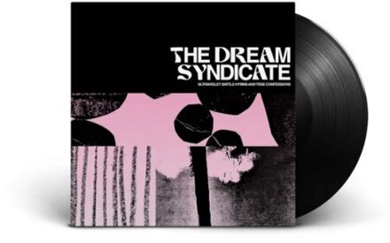 Ultraviolet Battle Hymns And True Confessions - The Dream Syndicate