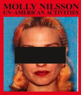 Un-American Activities - Molly Nilsson