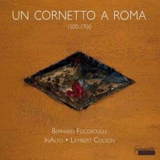 Un Cornetto A Roma 1500-1700