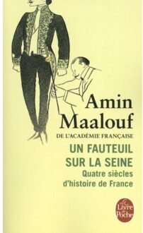 Un fauteuil sur la Seine - Boek Amin Maalouf (2253070149)
