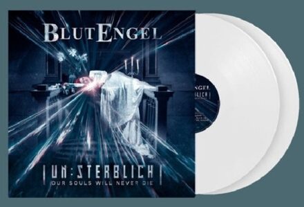Un:Sterblich - Our Souls Will Never Die - Blutengel