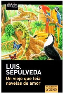 Un Viejo que leia novelas de amor maxi tusquets