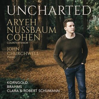 Uncharted - Korngold/Brahms/Clara & Robert Schumann - Nussbaum Cohen, Aryeh