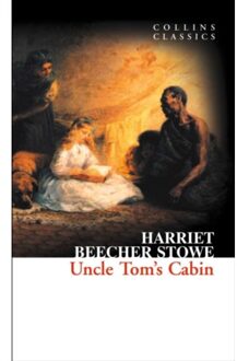 Uncle Tom’s Cabin - Collins Classics - Beecher Stowe, Harriet