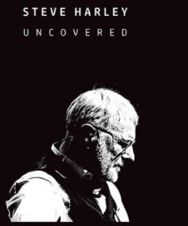 Uncovered - Steve Harley