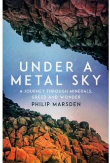 Under A Metal Sky - Philip Marsden