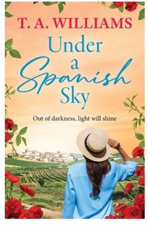 Under A Spanish Sky - T. A. Williams