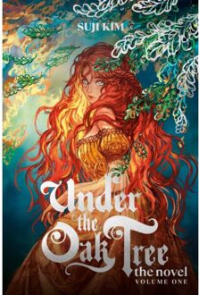 Under The Oak Tree, Vol. 1 (Novel) - Under The Oak Tree (Novels) - Suji Kim
