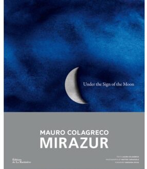 Under The Sign Of The Moon - Mauro Colagreco