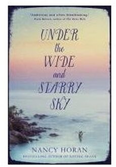 Under the Wide and Starry Sky - Horan, Nancy