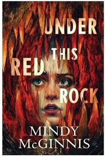 Under This Red Rock - McGinnis, Mindy