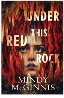 Under This Red Rock - Mindy McGinnis
