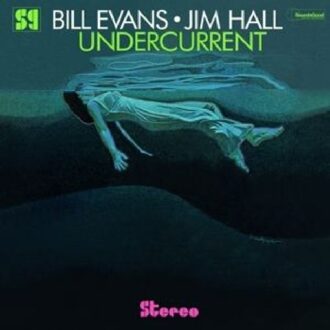 Undercurrent - Jim Hall Bill Evans