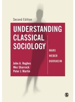 Understanding Classical Sociology