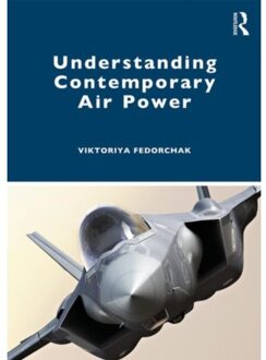 Understanding Contemporary Air Power - Viktoriya (Swedish Defence Unive