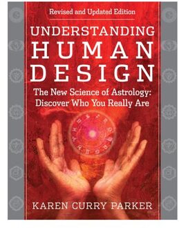 Understanding Human Design - Dr. Karen Parker