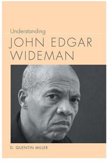 Understanding John Edgar Wideman